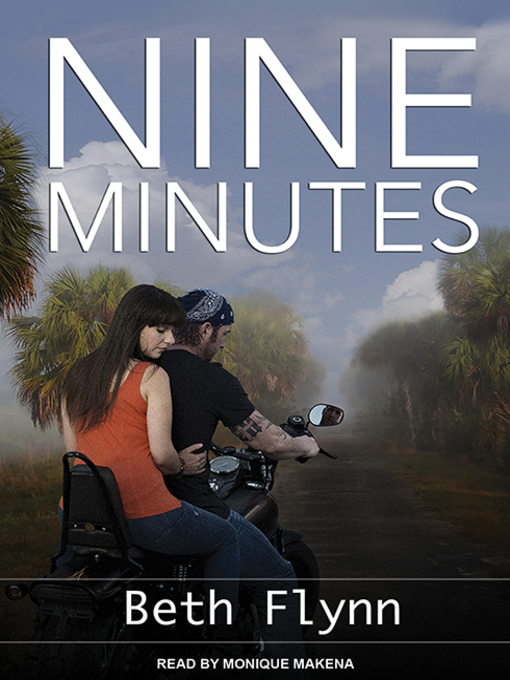 Title details for Nine Minutes by Beth Flynn - Available